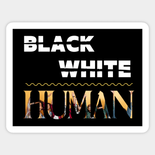 Black, White, Human Sticker